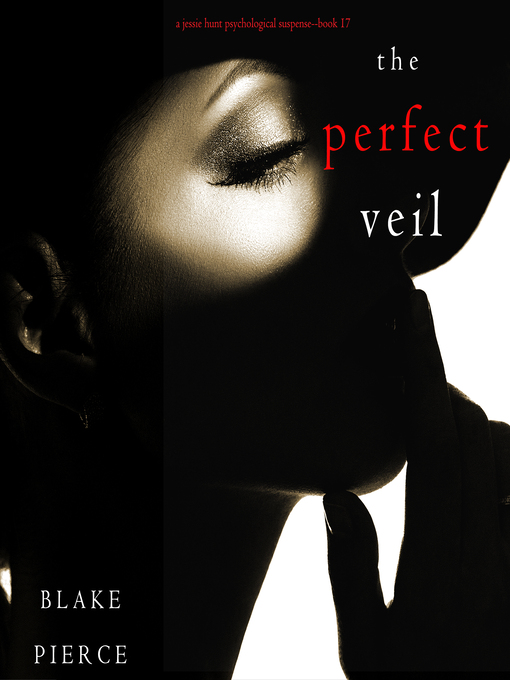 Title details for The Perfect Veil by Blake Pierce - Wait list